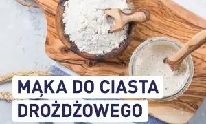 Mąka do ciasta drożdżowego w drewnianej misce i zakwas w słoiku. Idealne składniki na puszyste wypieki.