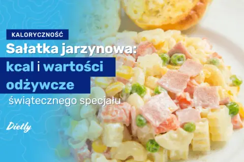 Ile kcal ma sałatka jarzynowa z majonezem? Zaskakujące fakty o kaloriach